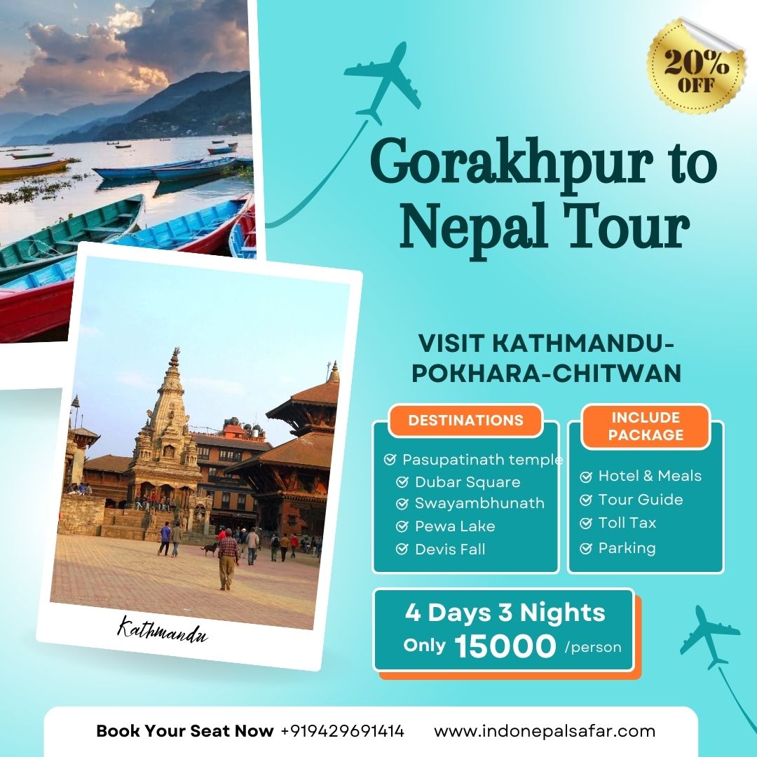 Gorakhpur to Nepal Tour Package, Nepal Tour Package from Gorakhpur,Gorakhpur,Tours & Travels,Free Classifieds,Post Free Ads,77traders.com